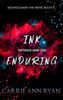 Ink Enduring – Tattoos und Leid (Montgomery Ink Reihe, Band 5)