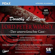 Lord Peter Wimsey: Der unerwünschte Gast, 1 MP3-CD (SR-Fassung)