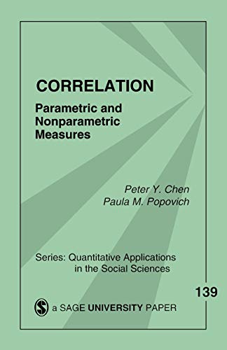 Chen, P: Correlation: Parametric and Nonparametric Measures (Quantitative Applications in the Social Sciences, Band 139)