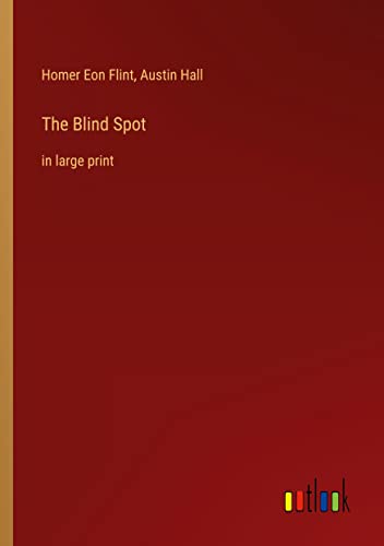 The Blind Spot: in large print