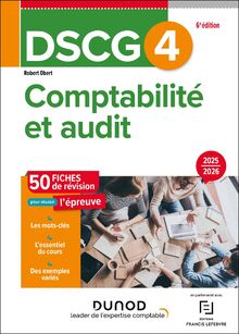 DSCG 4, comptabilité et audit : fiches de révision : 2025-2026