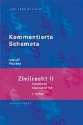 Kommentierte Schemata. Zivilrecht 2. Schuldrecht Teil 1. §§ 242-477