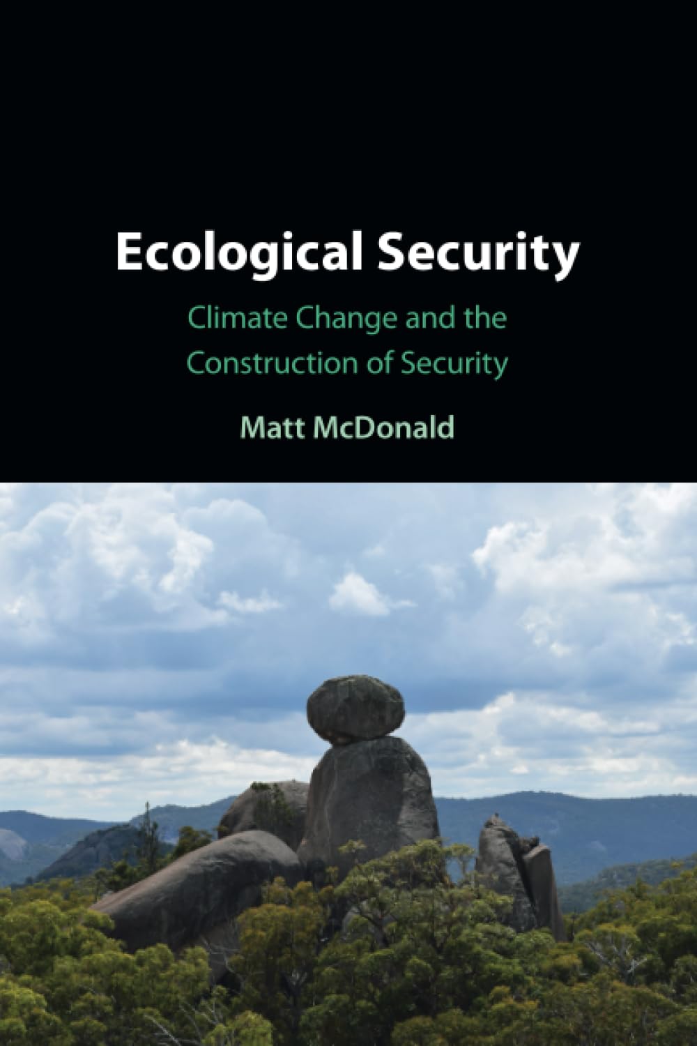 Ecological Security: Climate Change and the Construction of Security