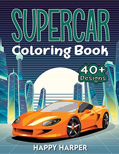 Harper Hall Supercar Coloring, The Super Cool Sports Car Coloring Book For Kids Featuring 40+ Fun Exotic Luxury Car Designs With Cool Backgrounds