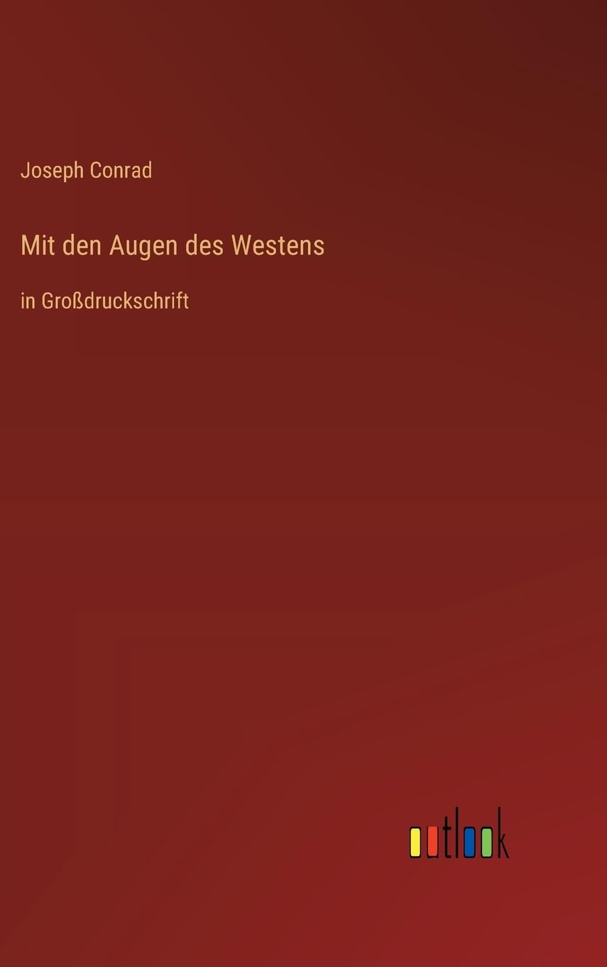 Mit den Augen des Westens: in Großdruckschrift