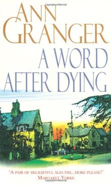 Word After Dying (A Mitchell & Markby Village Whodunnit)