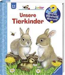 Unsere Tierkinder (Wieso? Weshalb? Warum? junior, Band 15)