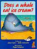 Footsteps Does a Whale Eat Ice Cream Level 1 (Longman Readers)