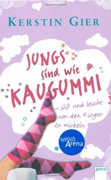 Jungs sind wie Kaugummi - süß und leicht um den Finger zu wickeln