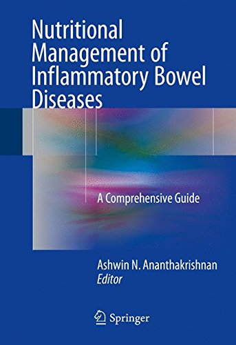 Nutritional Management of Inflammatory Bowel Diseases: A Comprehensive Guide