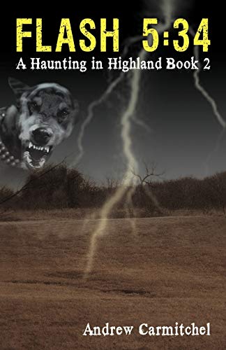 Flash 5:34: A Haunting in Highland, Book 2