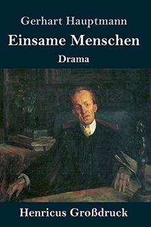 Einsame Menschen (Großdruck)