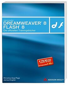 Flash 8/Dreamweaver 8-Bundle - Die offiziellen Trainingsbücher zum Sonderpreis. Mit allen Übungsdaten und Flash 8-/Dreamweaver 8-Trial (Macromedia Offizielles Trainingsbuch)