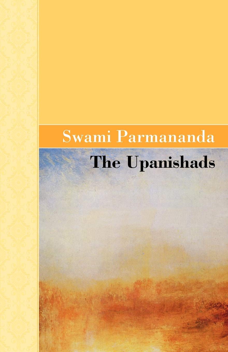 Swami Parmananda The Upanishads