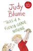 Tales of a Fourth Grade Nothing (Fudge, Band 1)