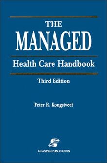 The Managed Health Care Handbook