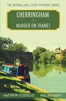 Murder on Thames: A Cosy Mystery: A Cherringham Cosy Mystery (Cherringham: Mystery Shorts, Band 1)