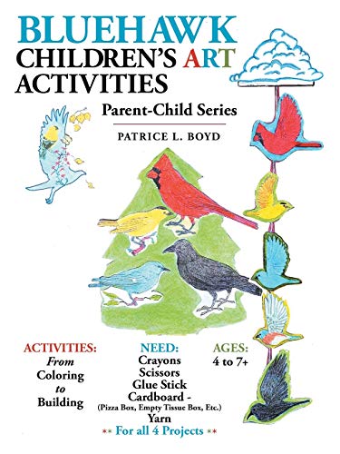 Bluehawk Children’s Art Activities: Parent-Child Series
