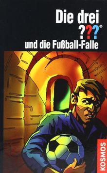 Die drei ???. Fußballfalle (drei Fragezeichen)