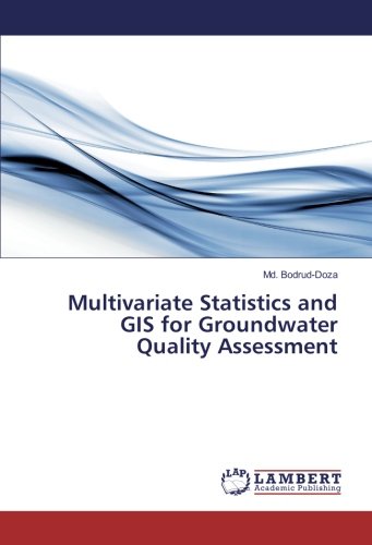 Multivariate Statistics and GIS for Groundwater Quality Assessment