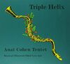 Anat Cohen Tentet - Triple Helix