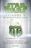 Star Wars(TM) - Episode V - Das Imperium schlägt zurück: Roman nach dem Drehbuch von Leigh Brackett und Lawrence Kasdan und der Geschichte von George Lucas