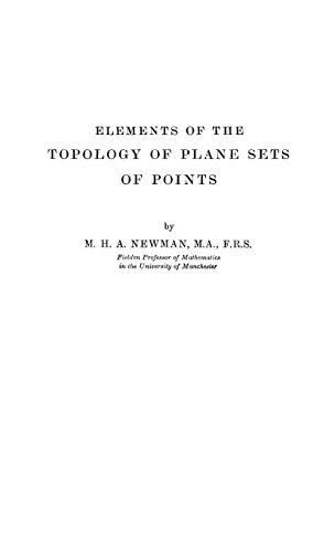 Elements of the Topology of Plane Sets of Points