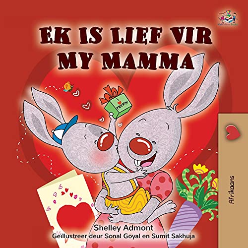 I Love My Mom (Afrikaans children's book) (Afrikaans Bedtime Collection)