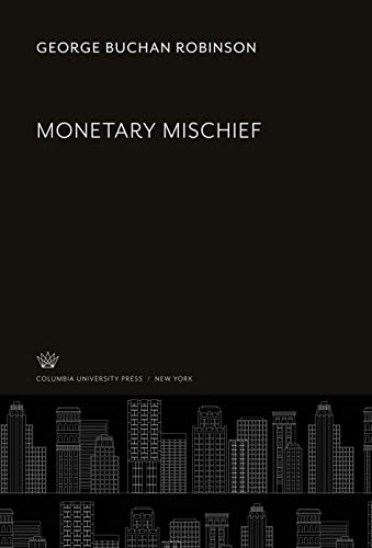 Monetary Mischief