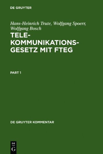 Telekommunikationsgesetz mit FTEG (Gruyter - de Gruyter Kommentar)