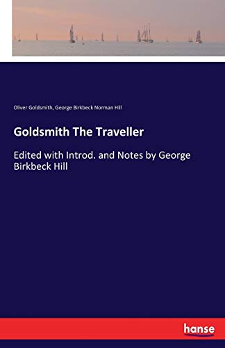 Die Buchhandlung in Oelde hat das Buch Goldsmith The Traveller: Edited with Introd. and Notes by George Birkbeck Hill