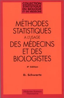 Méthodes statistiques à l'usage des médecins et des biologistes