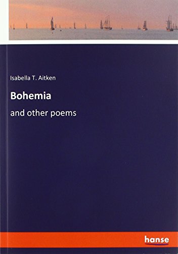 Bohemia: and other poems