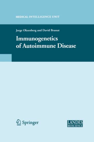 Immunogenetics of Autoimmune Disease (Medical Intelligence Unit)