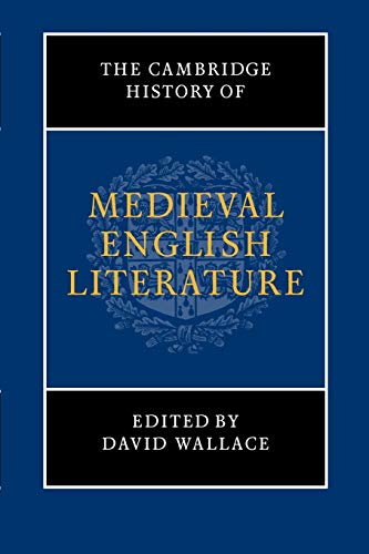 The Cambridge History of Medieval English Literature (The New Cambridge History of English Literature)