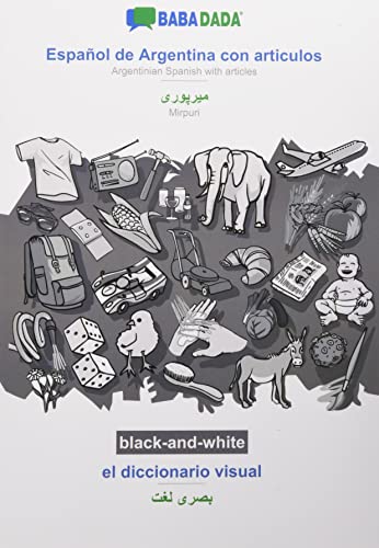 BABADADA black-and-white, Español de Argentina con articulos - Mirpuri (in arabic script), el diccionario visual - visual dictionary (in arabic ... Mirpuri (in arabic script), visual dictionary