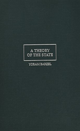A Theory of the State: Economic Rights, Legal Rights, and the Scope of the State (Political Economy of Institutions and Decisions)