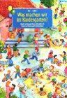 Was machen wir im Kindergarten? (Pappbilderbuch, Großformat)
