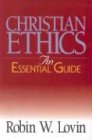 Christian Ethics: An Essential Guide