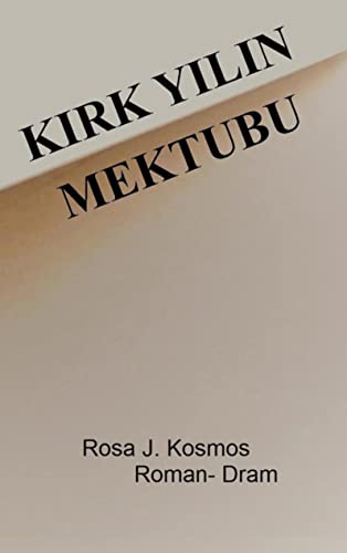 Kirk yilin mektubu: Roman