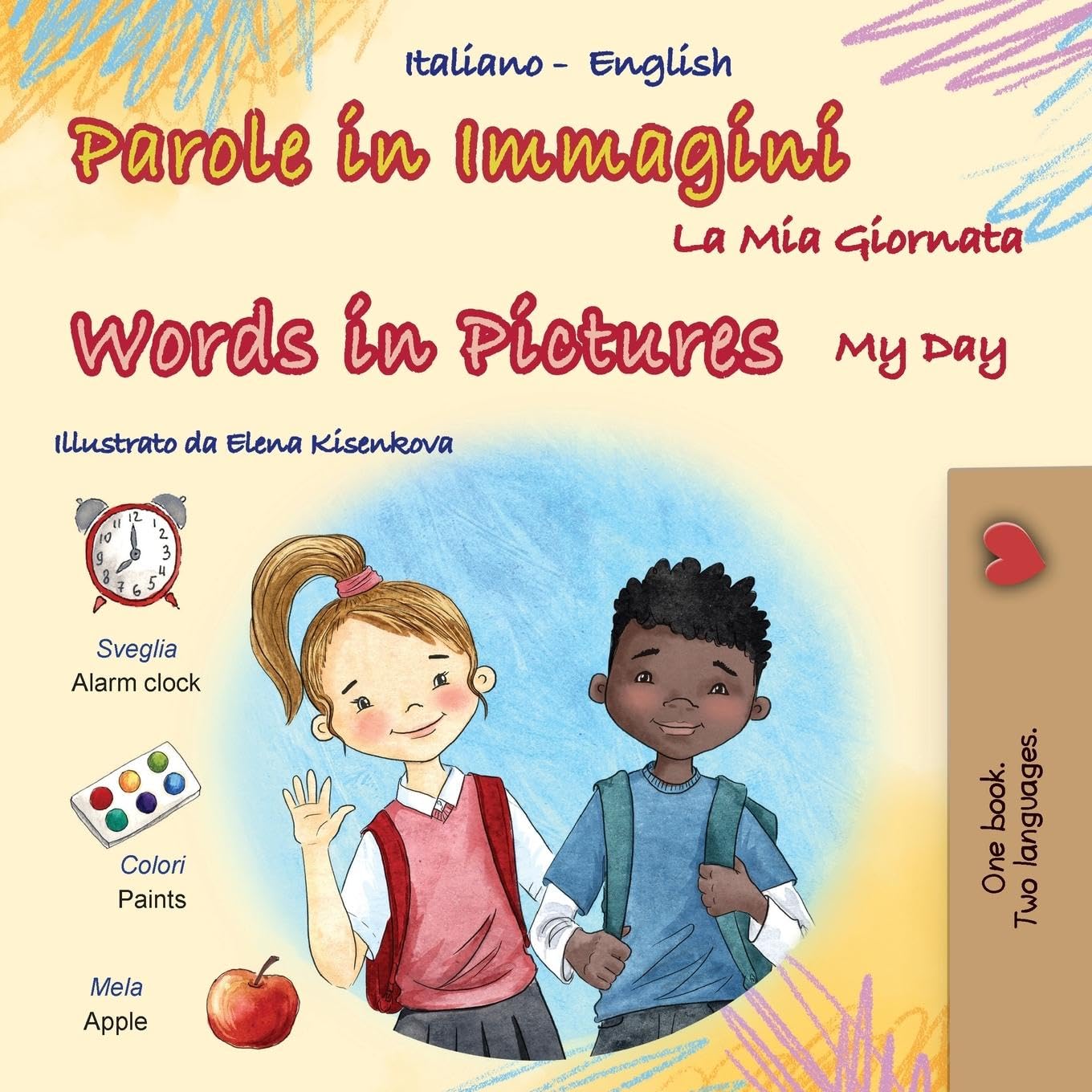 Words in Pictures - My Day (Italian English Bilingual Children's Book) (Italian English Bilingual Collection)