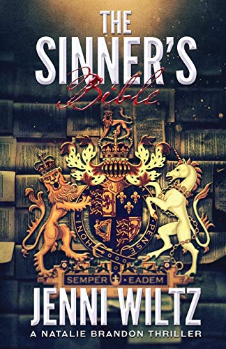 The Sinner's Bible: A Natalie Brandon Thriller (The Natalie Brandon Thrillers, Band 3)