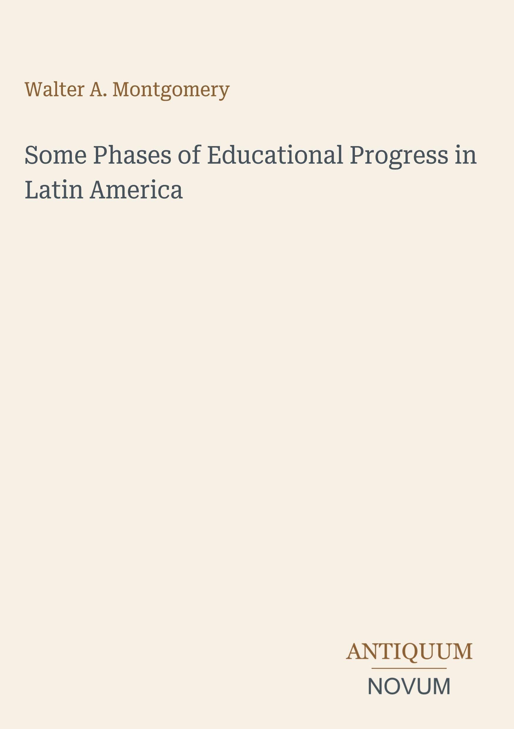 Some Phases of Educational Progress in Latin America