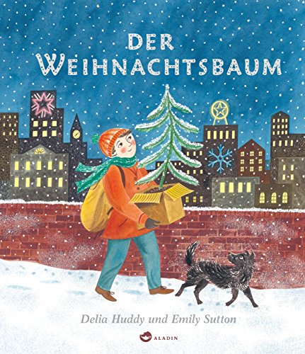 Der Weihnachtsbaum - Emily Sutton Delia Huddy Gebunden