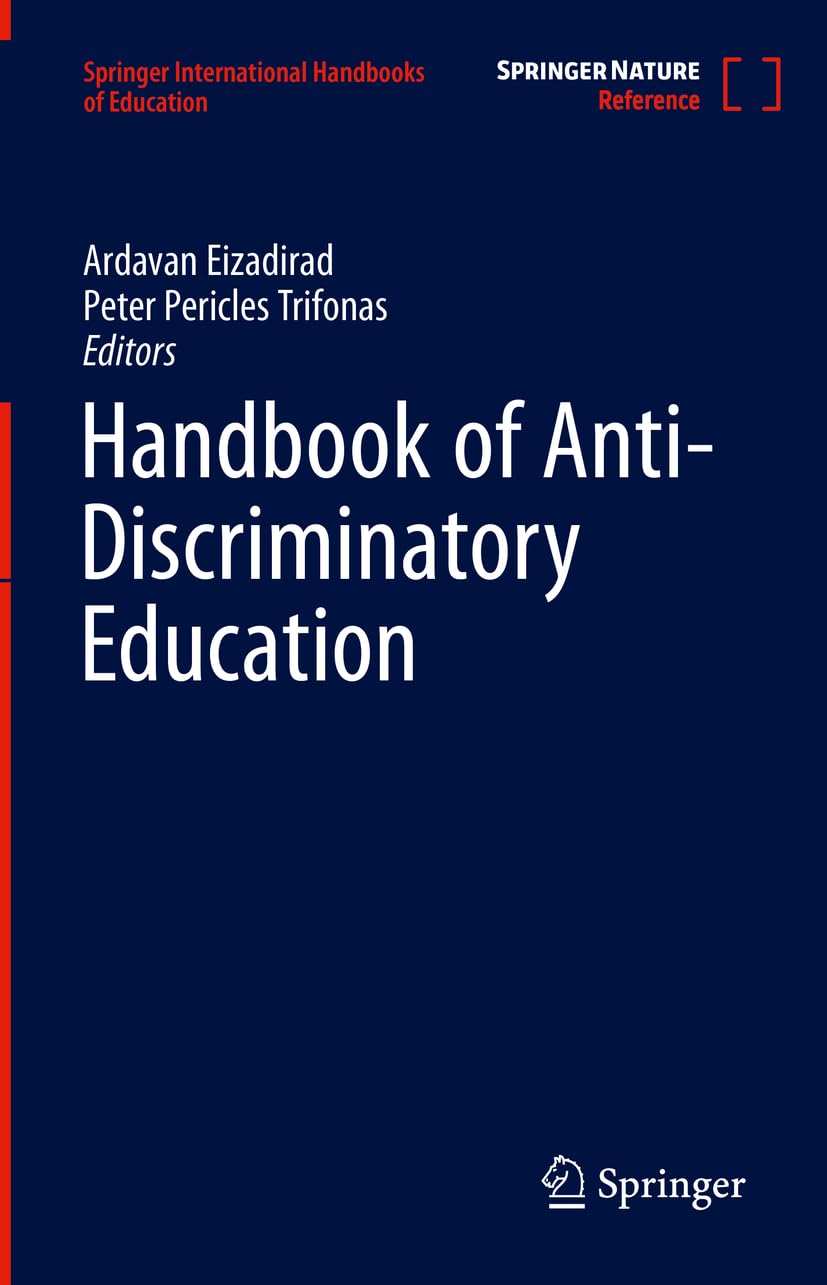 Handbook of Anti-Discriminatory Education (Springer International Handbooks of Education)