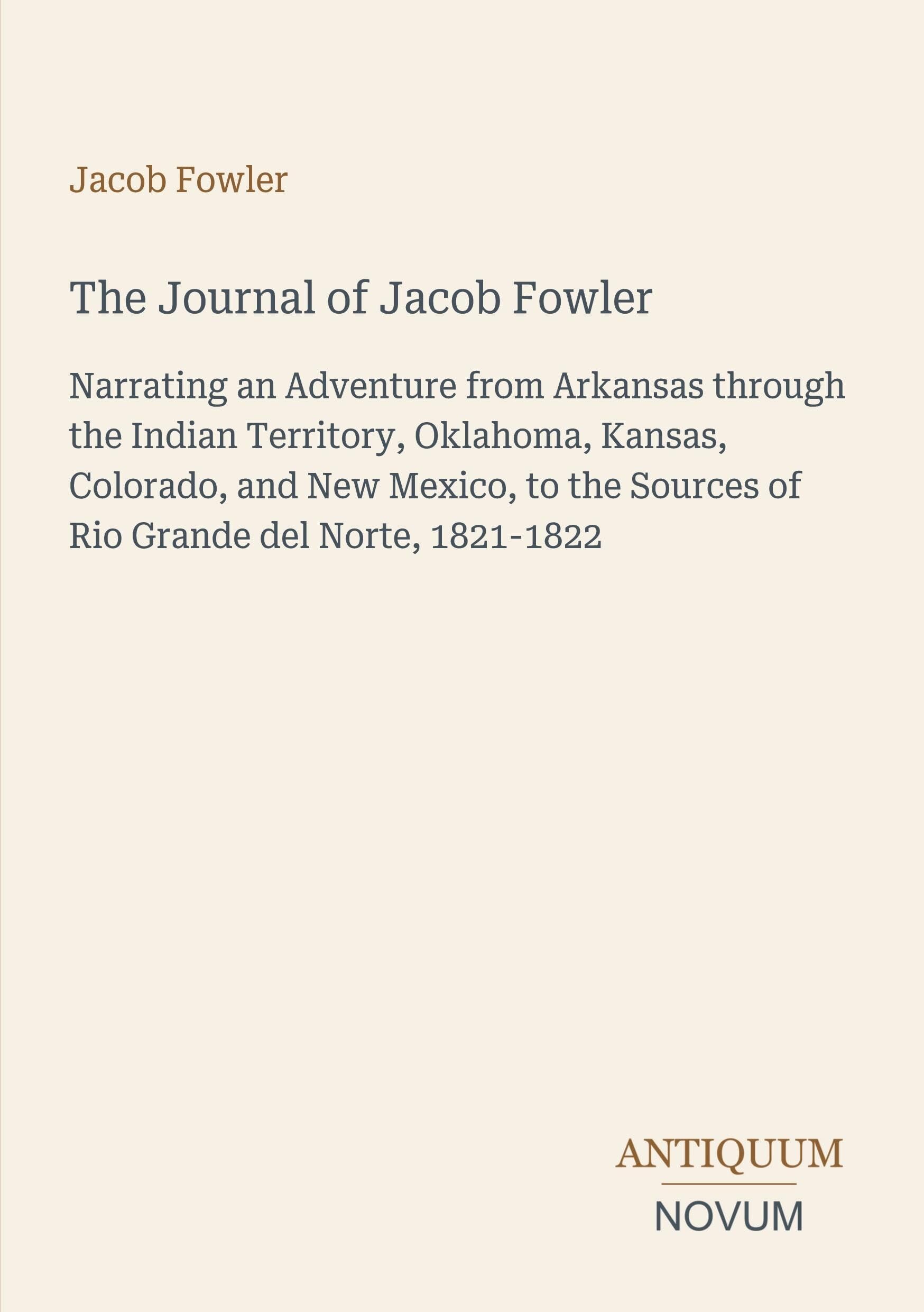 The Journal of Jacob Fowler