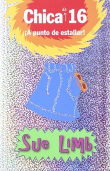 Chica de 16 (Libros Para Jóvenes - Libros De Consumo - Chica De...)