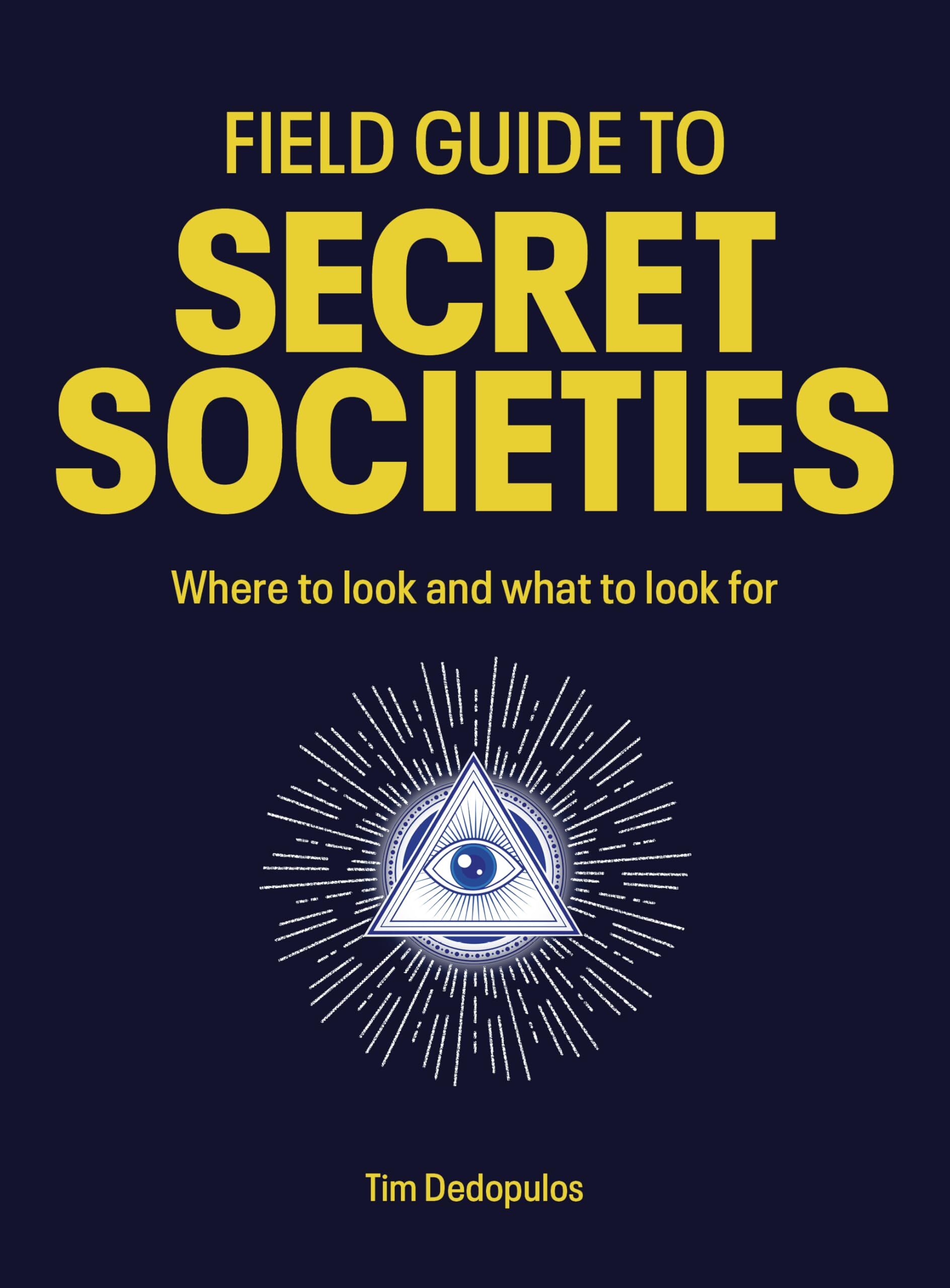 Field Guide to Secret Societies - Neuware