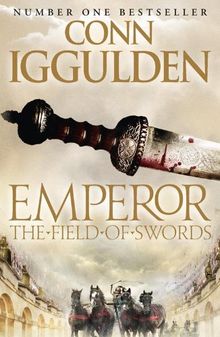 Field of Swords (Emperor Series)