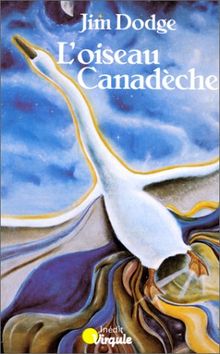 L'oiseau canadèche